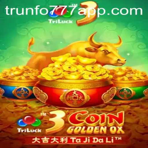 Descubra o Mundo de 3CoinGoldenOX e a Magia de Trunfo777.Com