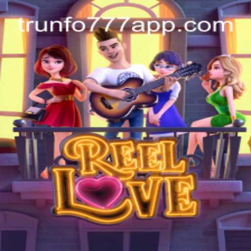 Explore o Fascinante Mundo de ReelLove com Trunfo777.Com